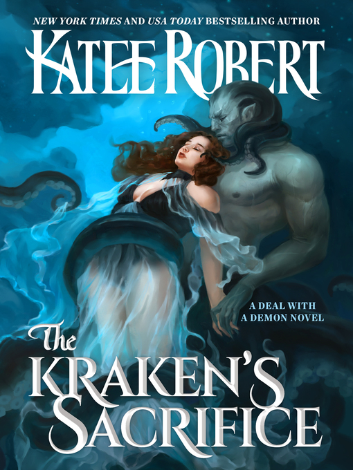 Title details for The Kraken's Sacrifice by Katee Robert - Available